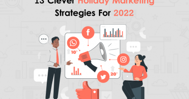 13 Clever Holiday Marketing Strategies For 2022 00000