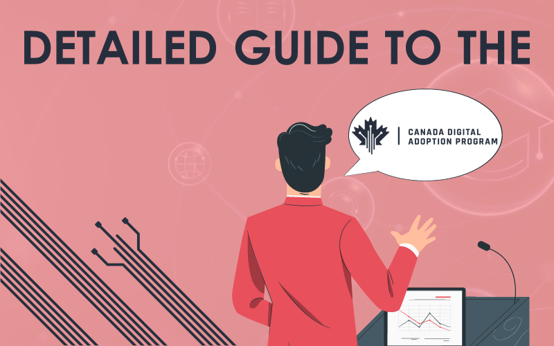 Detailed Guide To The Canadian Digital Adoption Program 00000